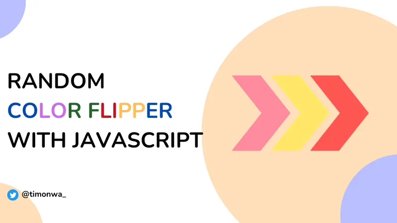 How to Build a Random Color Flipper with Vanilla Javascript