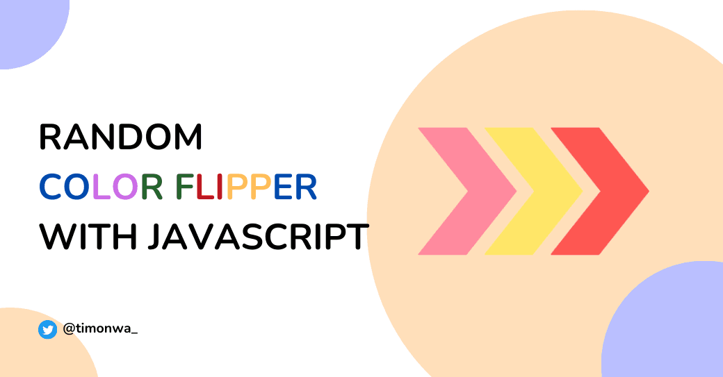 How to Build a Random Color Flipper with Vanilla Javascript How to Build a Random Color Flipper with Vanilla Javascript