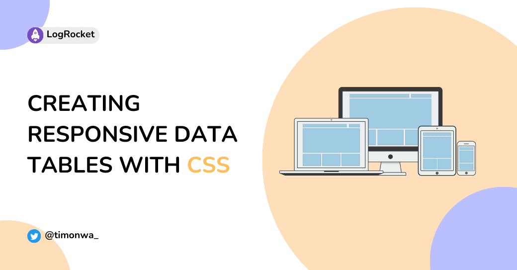 Creating Responsive Data Tables with CSS Creating Responsive Data Tables with CSS