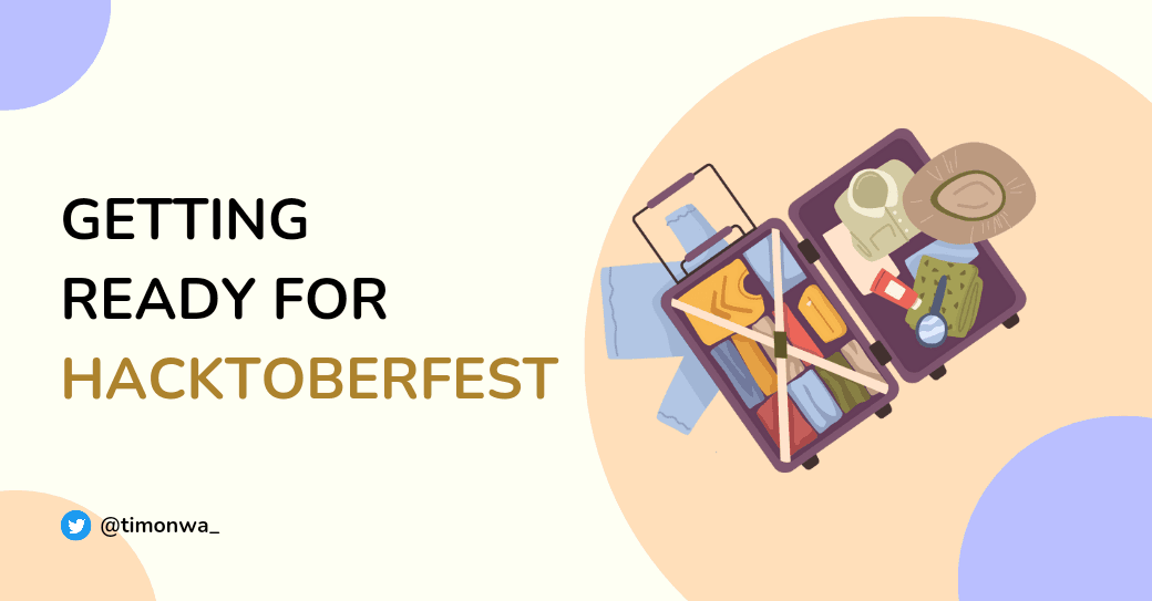 Getting Ready for Hacktoberfest: Preparing for Your Open Source Journey Getting Ready for Hacktoberfest: Preparing for Your Open Source Journey