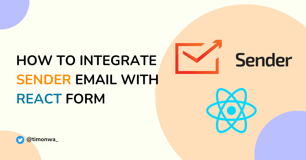 How to Integrate Sender with a React Form to Collect and Deliver Emails for Free How to Integrate Sender with a React Form to Collect and Deliver Emails for Free