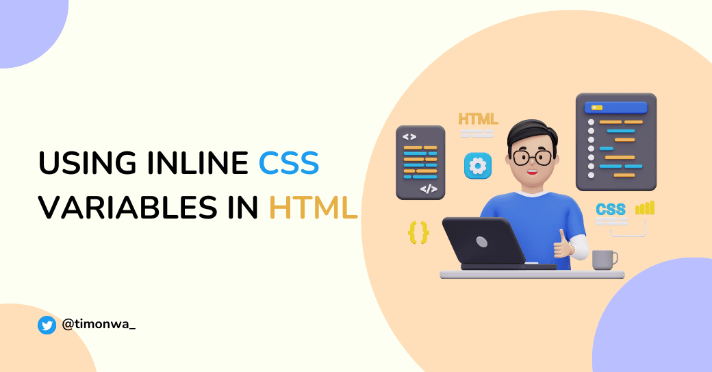 How to use Inline CSS Variable in Html How to use Inline CSS Variable in Html