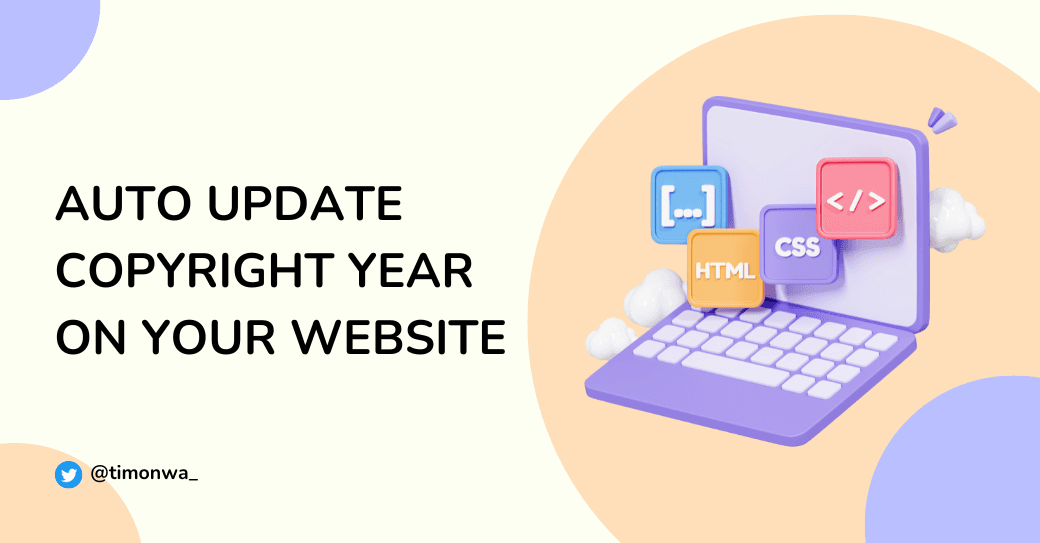 How to Auto Update Copyright Year on Your Website How to Auto Update Copyright Year on Your Website